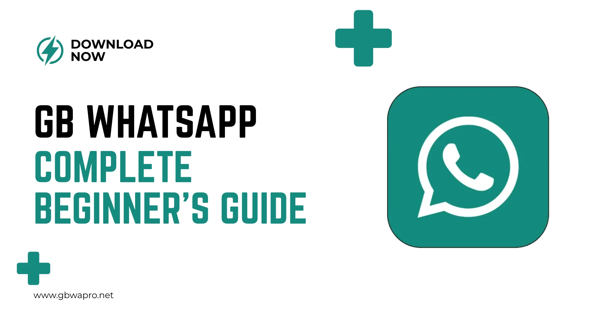 GB WhatsApp Complete Beginner's Guide