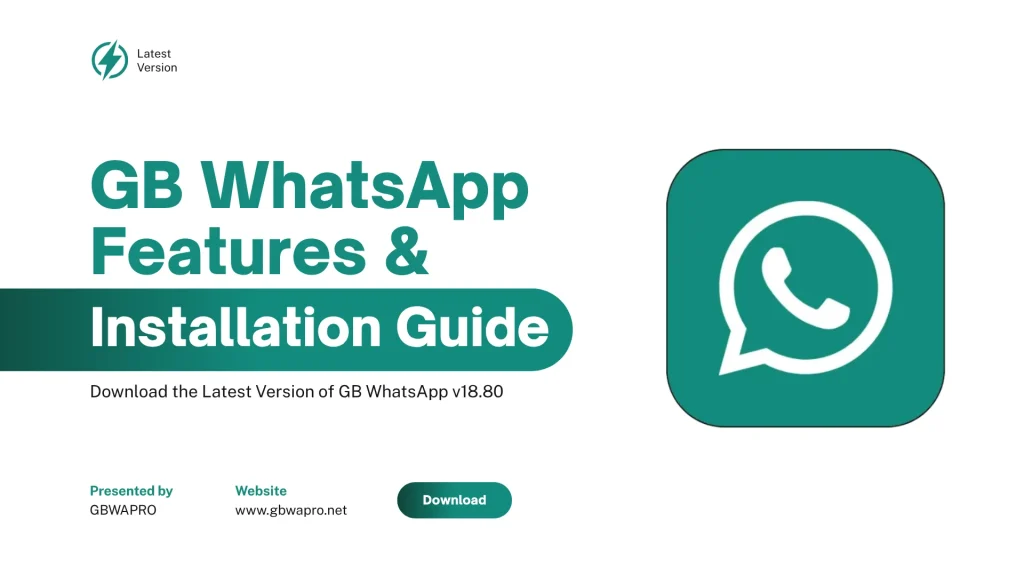 GB WhatsApp Features & Installation Guide