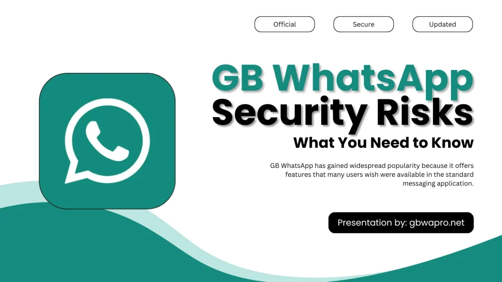 GB WhatsApp Security Risks