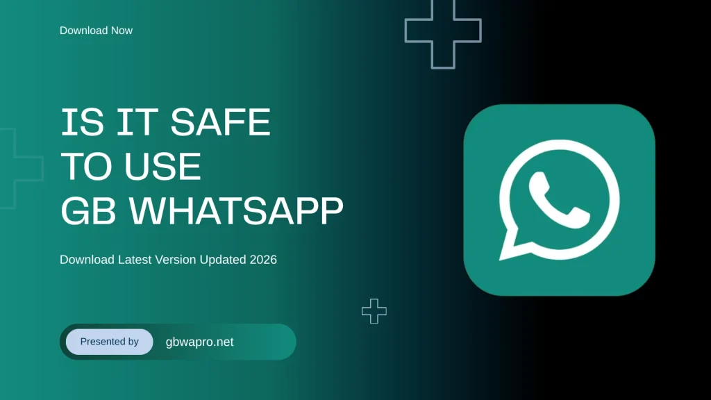 Is it safe to use GB WhatsApp